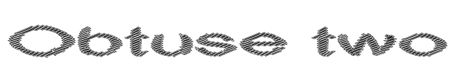 Obtuse two