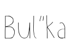 Bul"ka Font Image