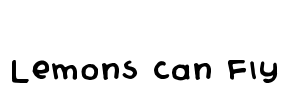 Lemons Can Fly Font Image