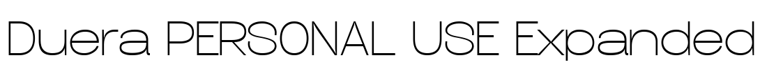 Duera PERSONAL USE Expanded Font Image