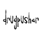 Drugpusher