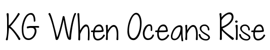 KG When Oceans Rise Font Image