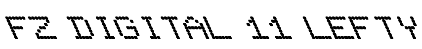 FZ DIGITAL 11 LEFTY Font Image