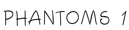 Phantoms 1