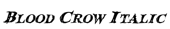 Blood Crow Italic Font Image