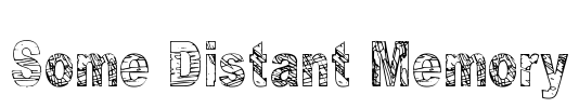 Some Distant Memory Font Image
