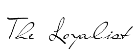 The Loyalist Font Image