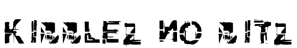 kibblez no bitz Font Image