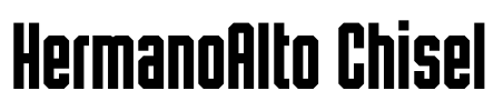 HermanoAlto Chisel Font Image