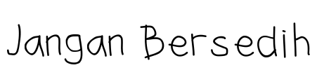 Jangan Bersedih Font Image