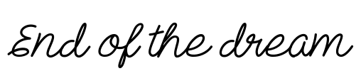 End of the dream Font Image