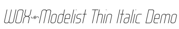 WOX~Modelist Thin Italic Demo
