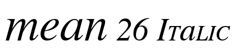 MEAN 26 Italic