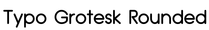 Typo Grotesk Rounded