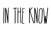 In The Know Font Image