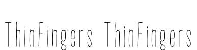 ThinFingers ThinFingers