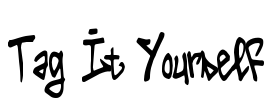 Tag It Yourself Font Image