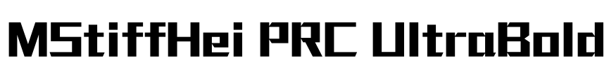 MStiffHei PRC UltraBold Font Image
