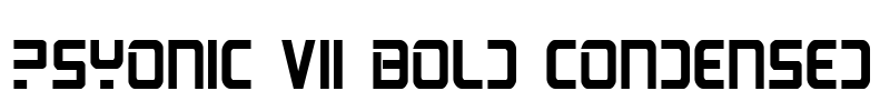 PsYonic VII Bold Condensed Font Image