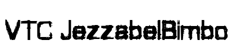 VTC JezzabelBimbo Font Image