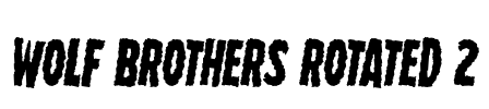 Wolf Brothers Rotated 2 Font Image