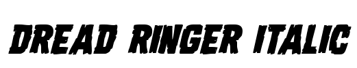 Dread Ringer Italic