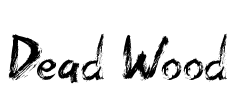 Dead Wood