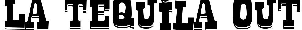 La Tequila Out Font Image