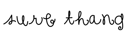 sure thang  Font Image