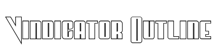 Vindicator Outline