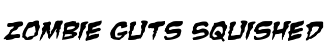 Zombie Guts Squished Font Image