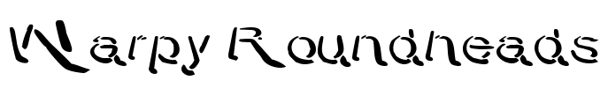 Warpy Roundheads