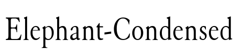 Elephant-Condensed Font Image