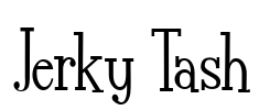 Jerky Tash Font Image