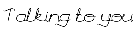 Talking to you Font Image