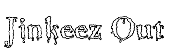 Jinkeez Out Font Image