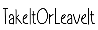 TakeItOrLeaveIt Font Image