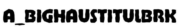 a_BighausTitulBrk Font Image