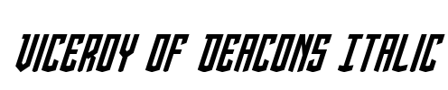 Viceroy of Deacons Italic