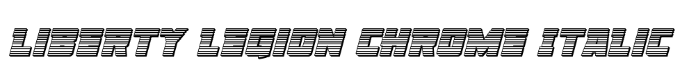 Liberty Legion Chrome Italic Font Image