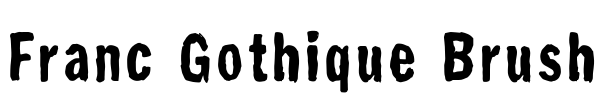 Franc Gothique Brush