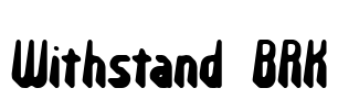 Withstand BRK Font Image