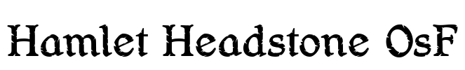 Hamlet Headstone OsF Font Image
