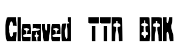 Cleaved TTR BRK Font Image