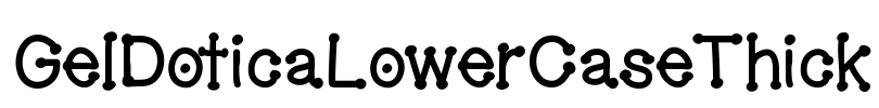GelDoticaLowerCaseThick Font Image