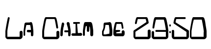 La Chim de 23:50 Font Image