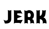 Jerk Font Image