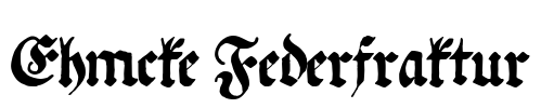 Ehmcke Federfraktur Font Image