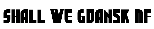 Shall We Gdansk NF Font Image