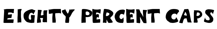 Eighty Percent Caps Font Image
